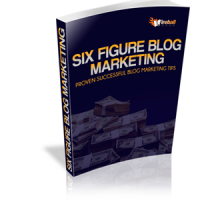 Six Figure Blog Marketing