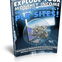 Explode Your Monthly Income Through Monthly PLR Sites!